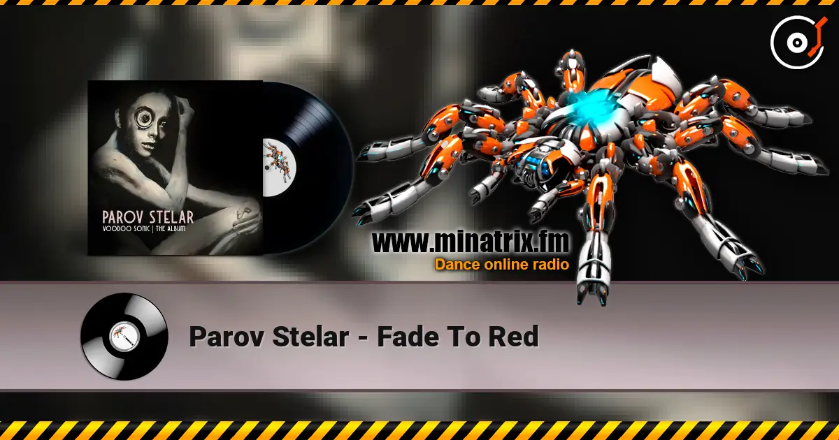 Parov Stelar - Fade To Red écouter en ligne en haute qualité | Minatrix.FM