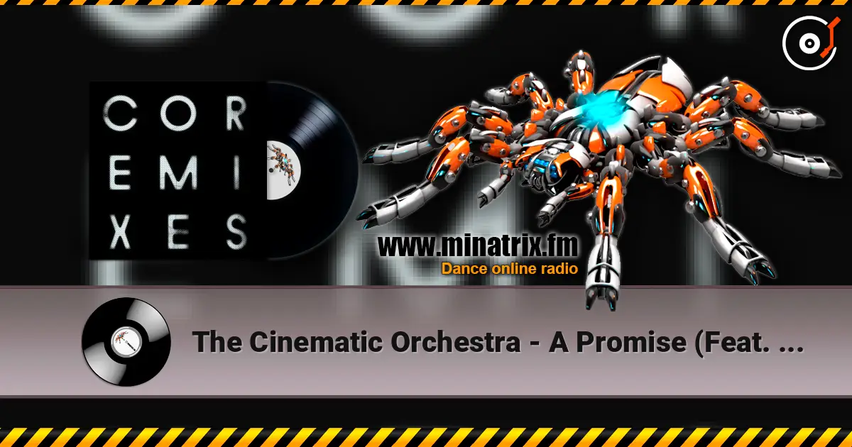 The Cinematic Orchestra - A Promise (Feat. Heidi Vogel) (Actress' The Sky Of Your Heart Will Rain Mix) écouter en ligne en haute qualité | Minatrix.FM