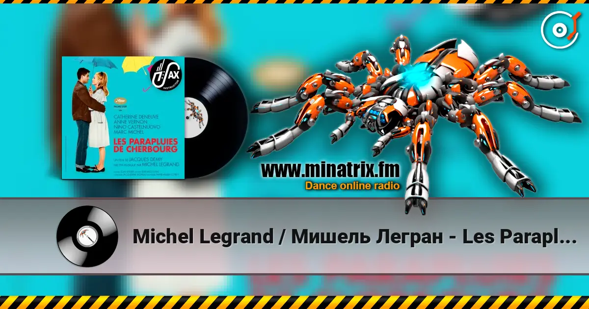 Michel Legrand / Мишель Легран - Les Parapluies Cherbourg/Шербургские зонтики écouter en ligne en haute qualité | Minatrix.FM