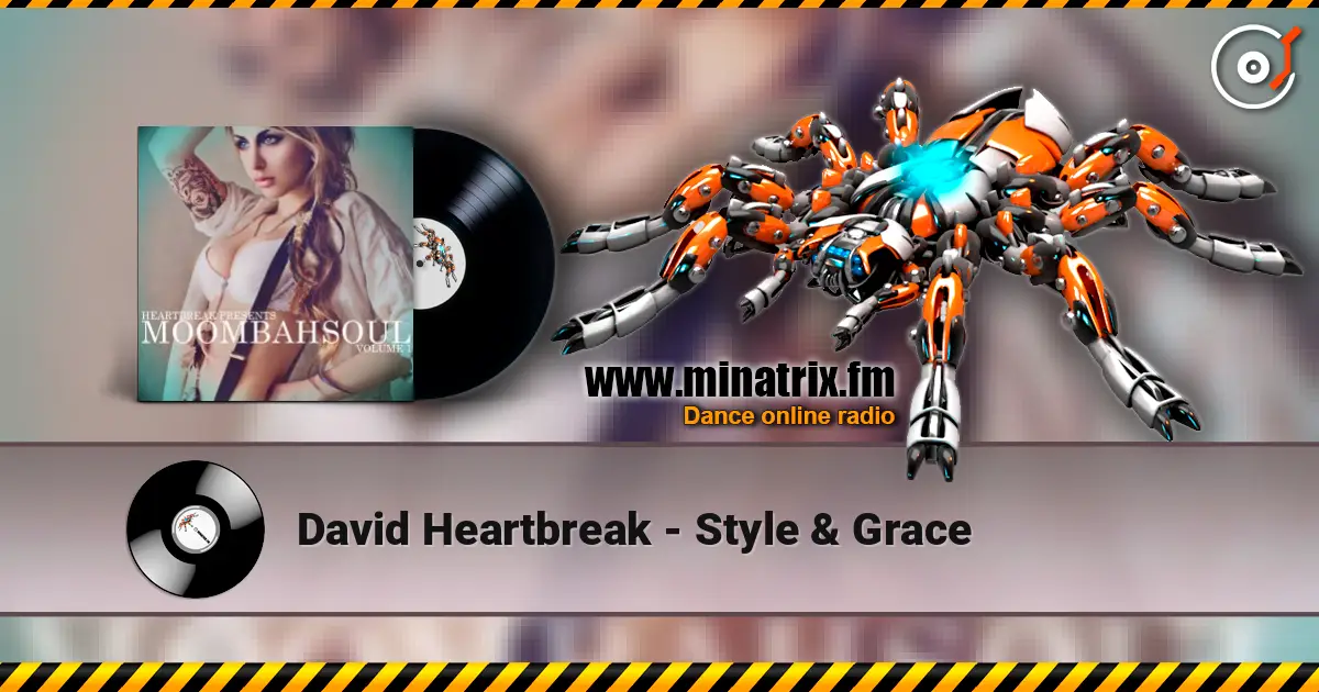 David Heartbreak - Style & Grace écouter en ligne en haute qualité | Minatrix.FM