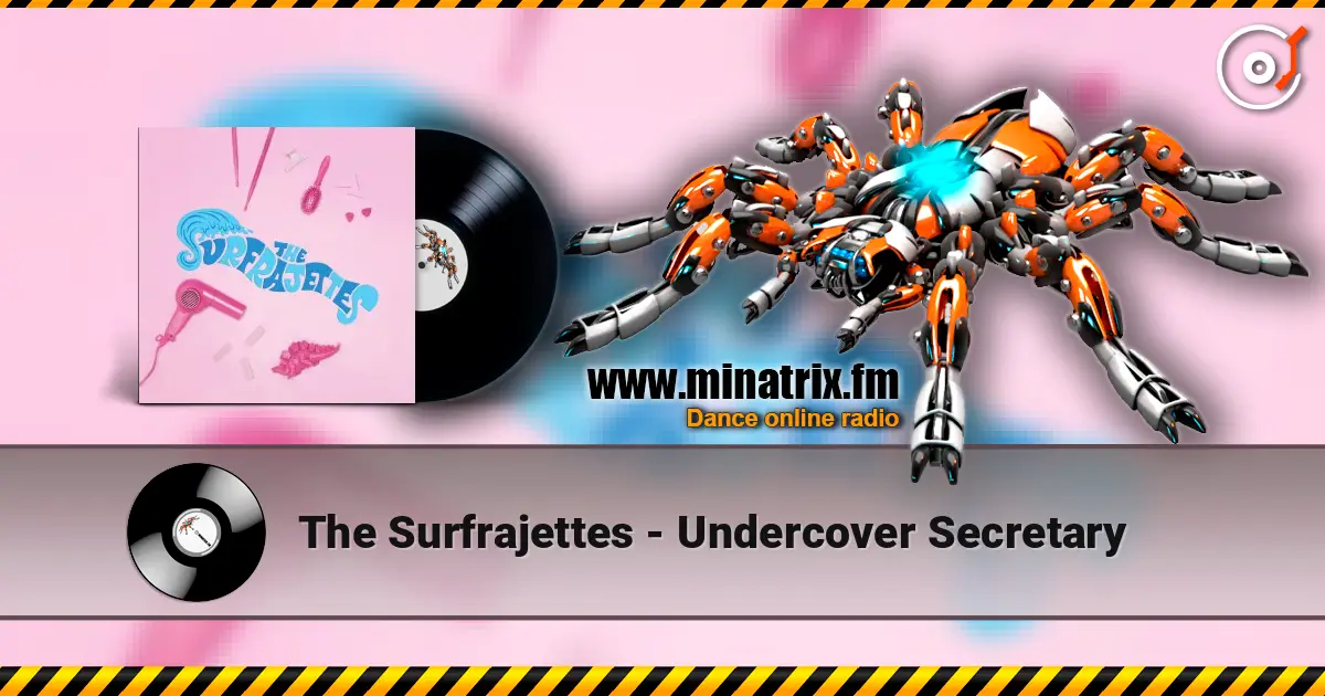 The Surfrajettes - Undercover Secretary écouter en ligne en haute qualité | Minatrix.FM