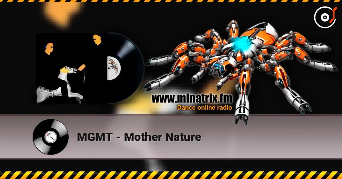 MGMT - Mother Nature écouter en ligne en haute qualité | Minatrix.FM