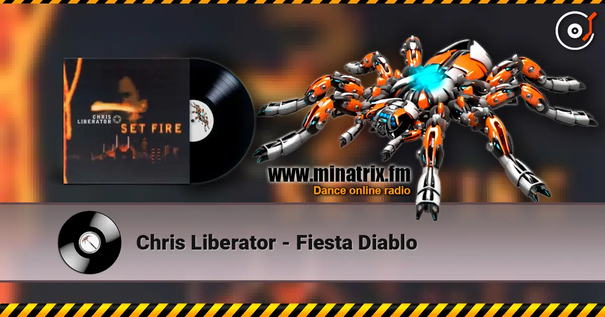 Chris Liberator - Fiesta Diablo écouter en ligne en haute qualité | Minatrix.FM