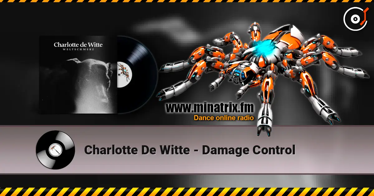 Charlotte De Witte - Damage Control écouter en ligne en haute qualité | Minatrix.FM