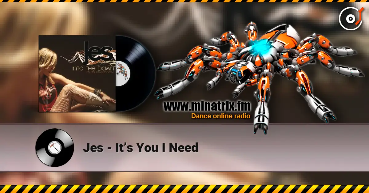 Jes - It’s You I Need écouter en ligne en haute qualité | Minatrix.FM