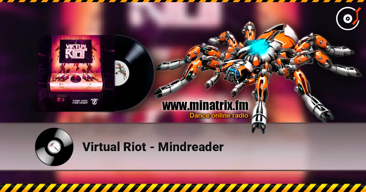 Virtual Riot - Mindreader écouter en ligne en haute qualité | Minatrix.FM