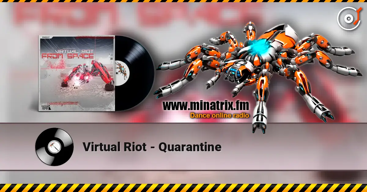 Virtual Riot - Quarantine écouter en ligne en haute qualité | Minatrix.FM
