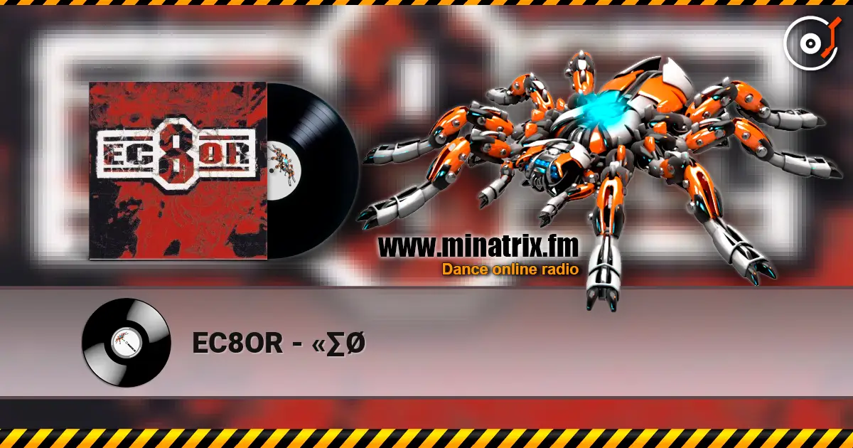 EC8OR - «∑Ø écouter en ligne en haute qualité | Minatrix.FM
