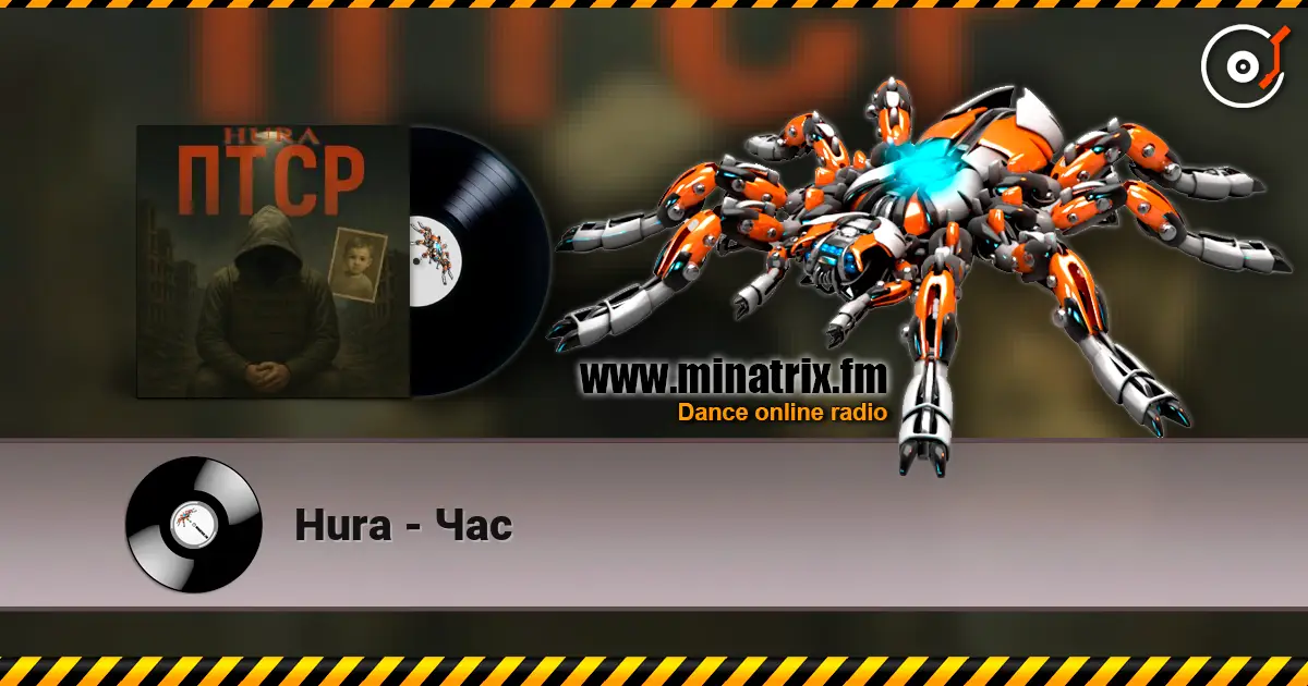 Hura - Час écouter en ligne en haute qualité | Minatrix.FM