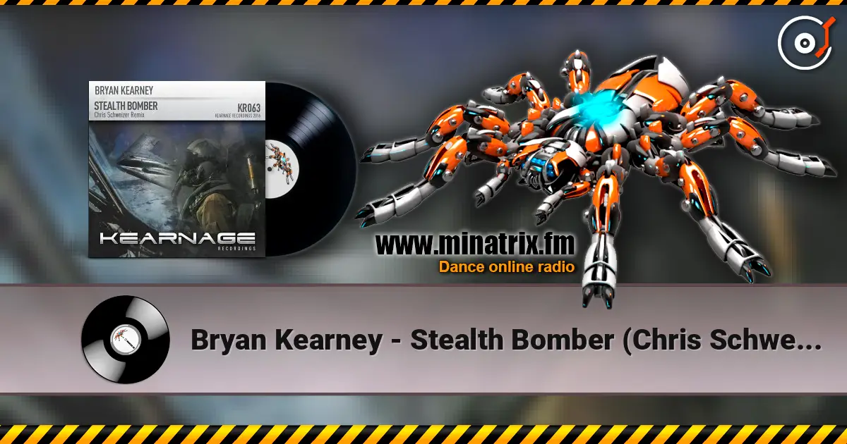 Bryan Kearney - Stealth Bomber (Chris Schweizer Remix) écouter en ligne en haute qualité | Minatrix.FM