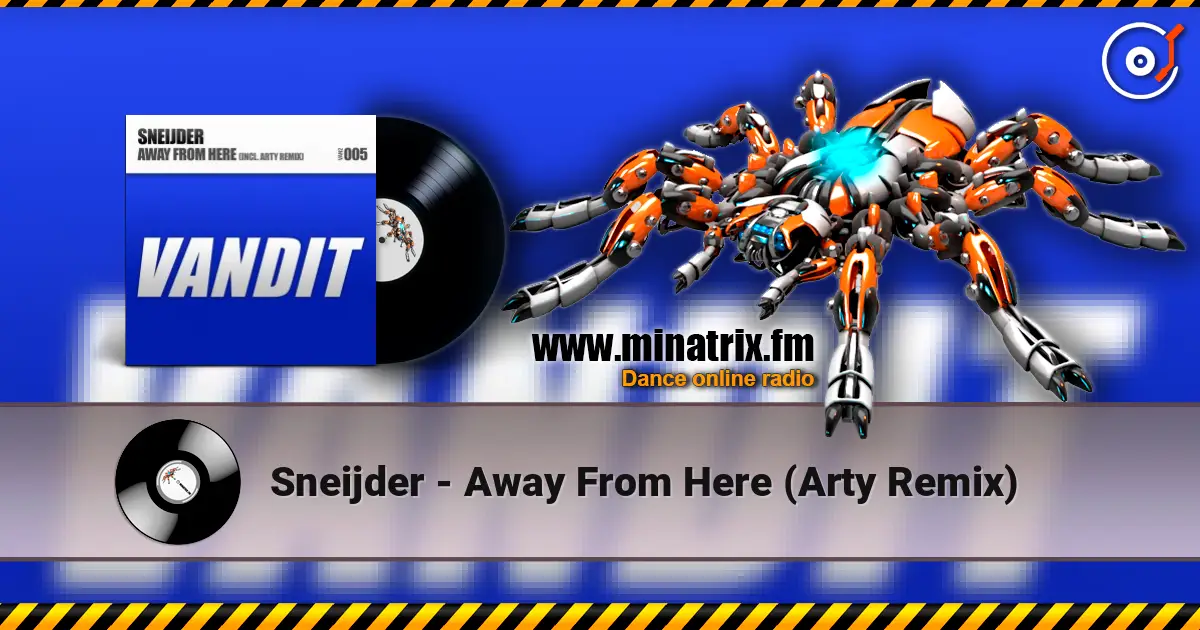 Sneijder - Away From Here (Arty Remix) écouter en ligne en haute qualité | Minatrix.FM
