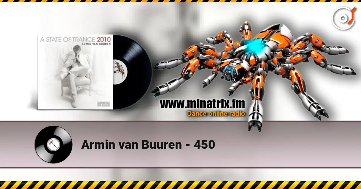 Armin van Buuren - 450 écouter en ligne en haute qualité | Minatrix.FM
