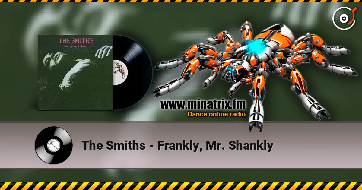The Smiths - Frankly, Mr. Shankly écouter en ligne en haute qualité | Minatrix.FM