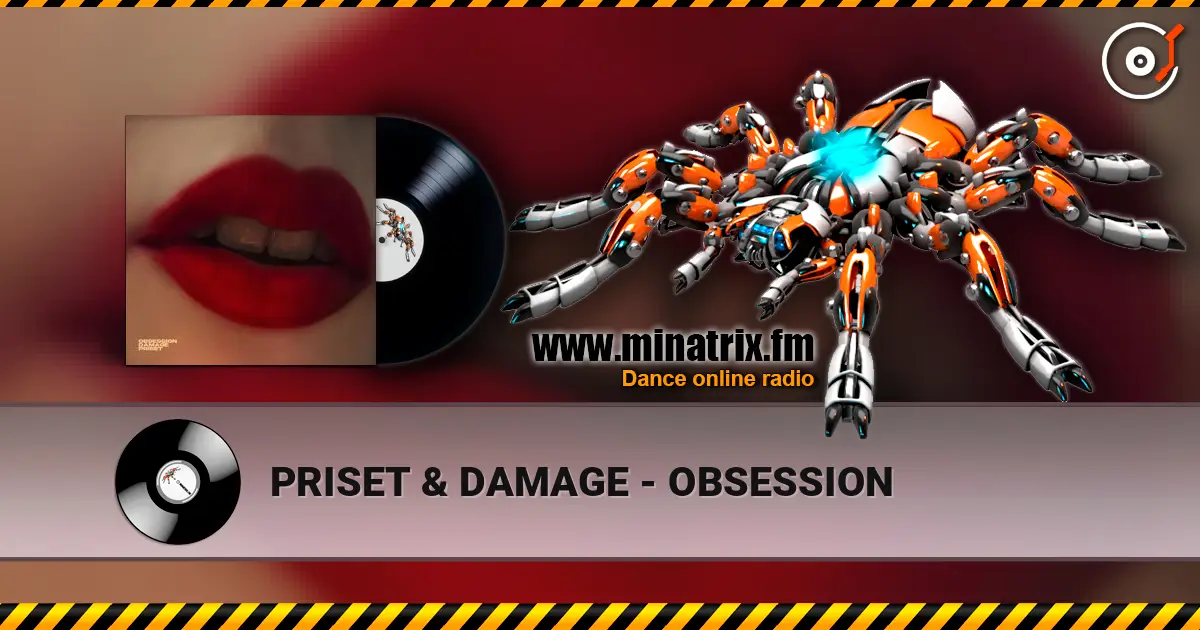 PRISET & DAMAGE - OBSESSION écouter en ligne en haute qualité | Minatrix.FM