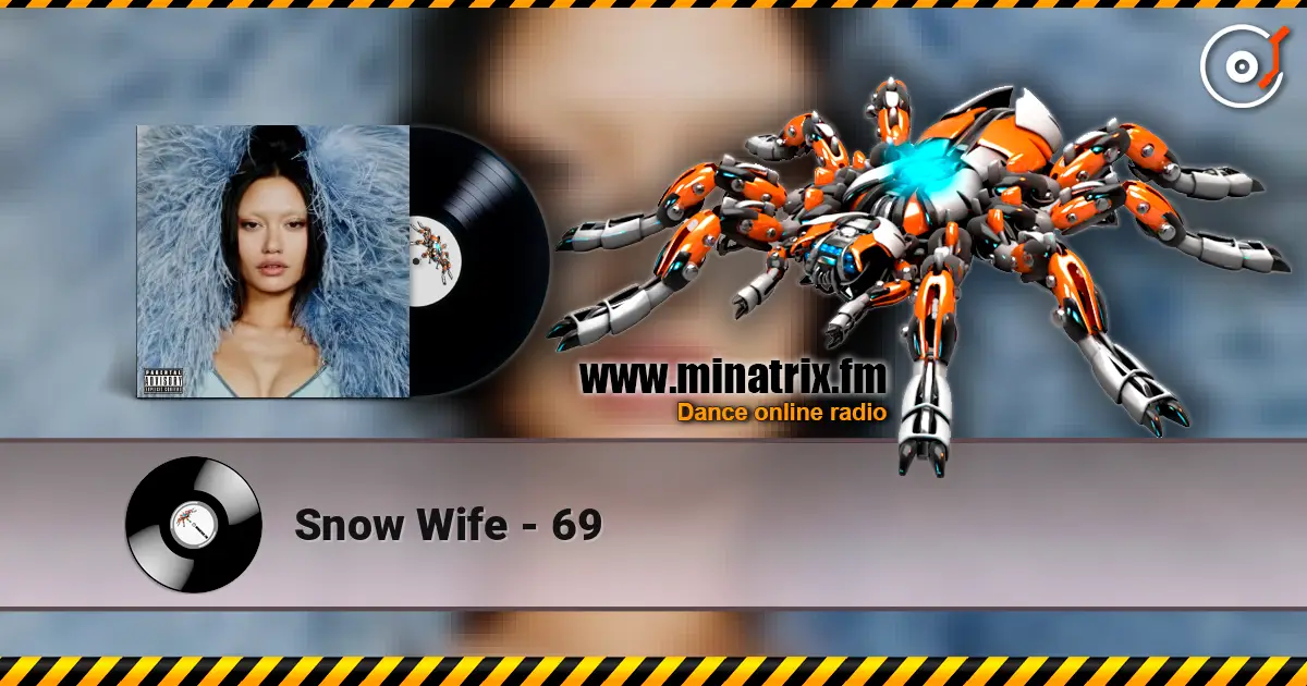 Snow Wife - 69 écouter en ligne en haute qualité | Minatrix.FM
