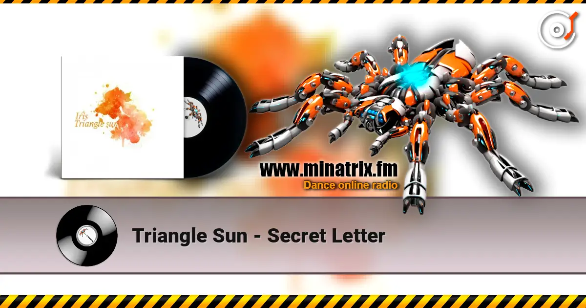 Triangle Sun - Secret Letter écouter en ligne en haute qualité | Minatrix.FM