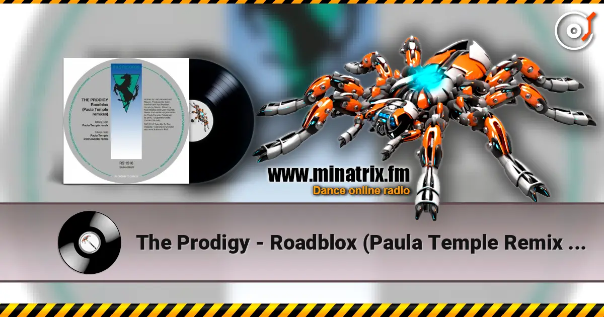 The Prodigy - Roadblox (Paula Temple Remix Instrumental) écouter en ligne en haute qualité | Minatrix.FM