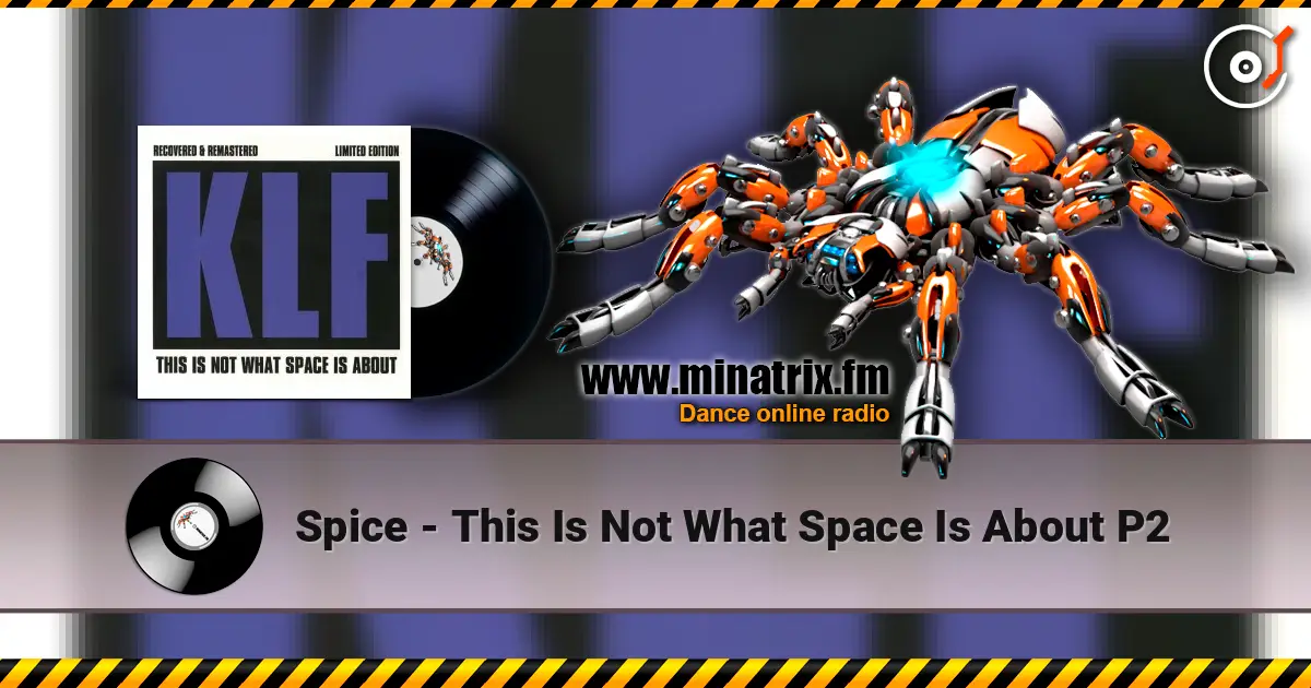 Spice - This Is Not What Space Is About P2 écouter en ligne en haute qualité | Minatrix.FM