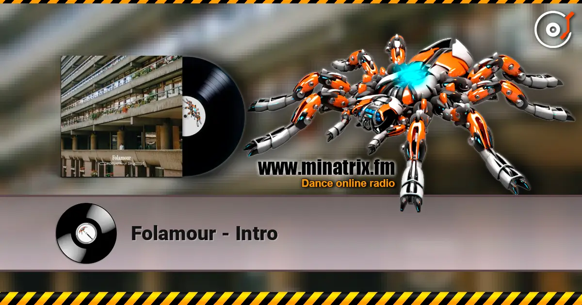 Folamour - Intro écouter en ligne en haute qualité | Minatrix.FM