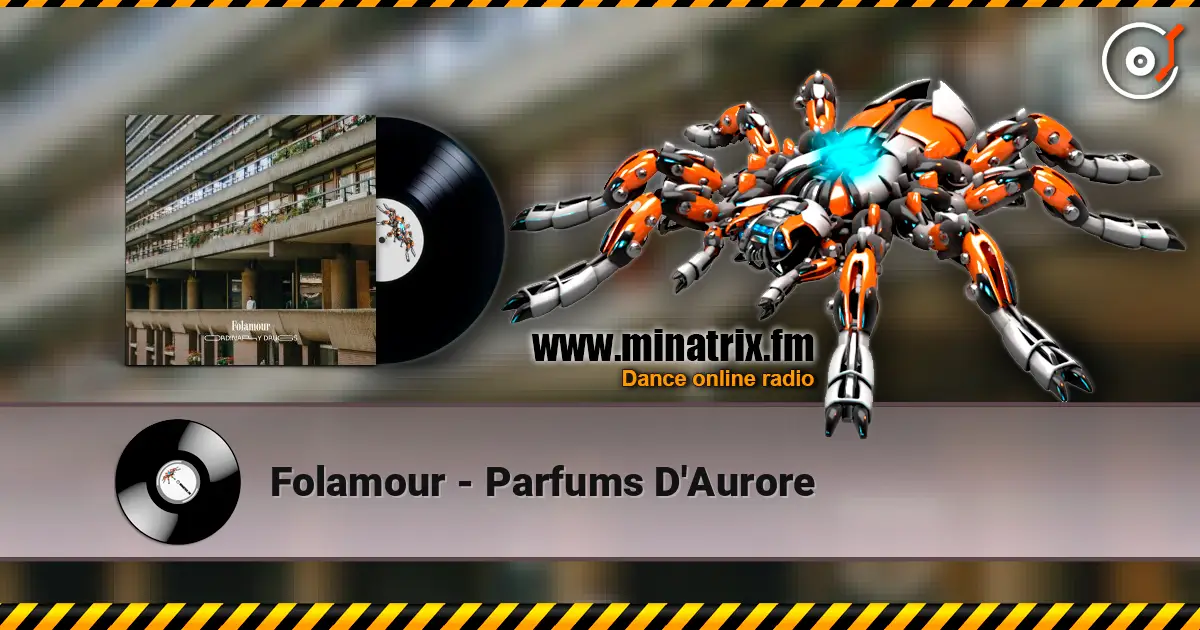 Folamour - Parfums D'Aurore écouter en ligne en haute qualité | Minatrix.FM