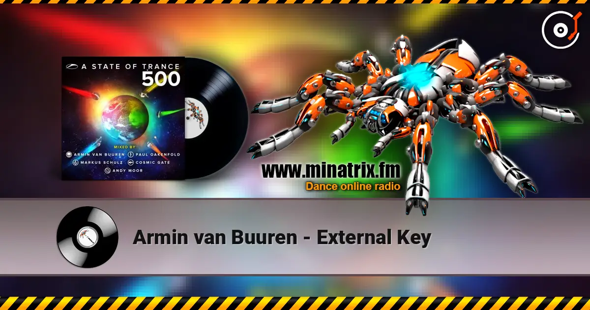 Armin van Buuren - External Key écouter en ligne en haute qualité | Minatrix.FM