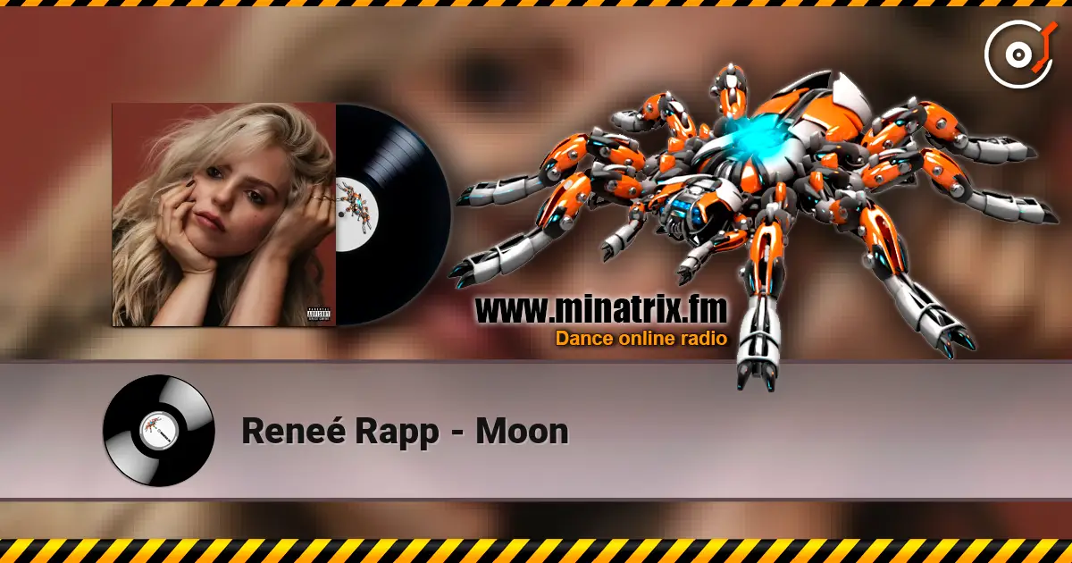 Reneé Rapp - Moon écouter en ligne en haute qualité | Minatrix.FM