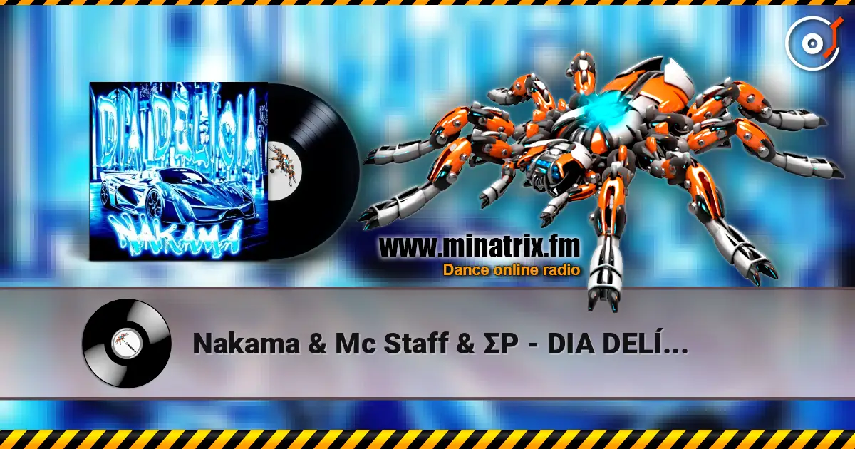 Nakama & Mc Staff & ΣP - DIA DELÍCIA (Slowed) écouter en ligne en haute qualité | Minatrix.FM