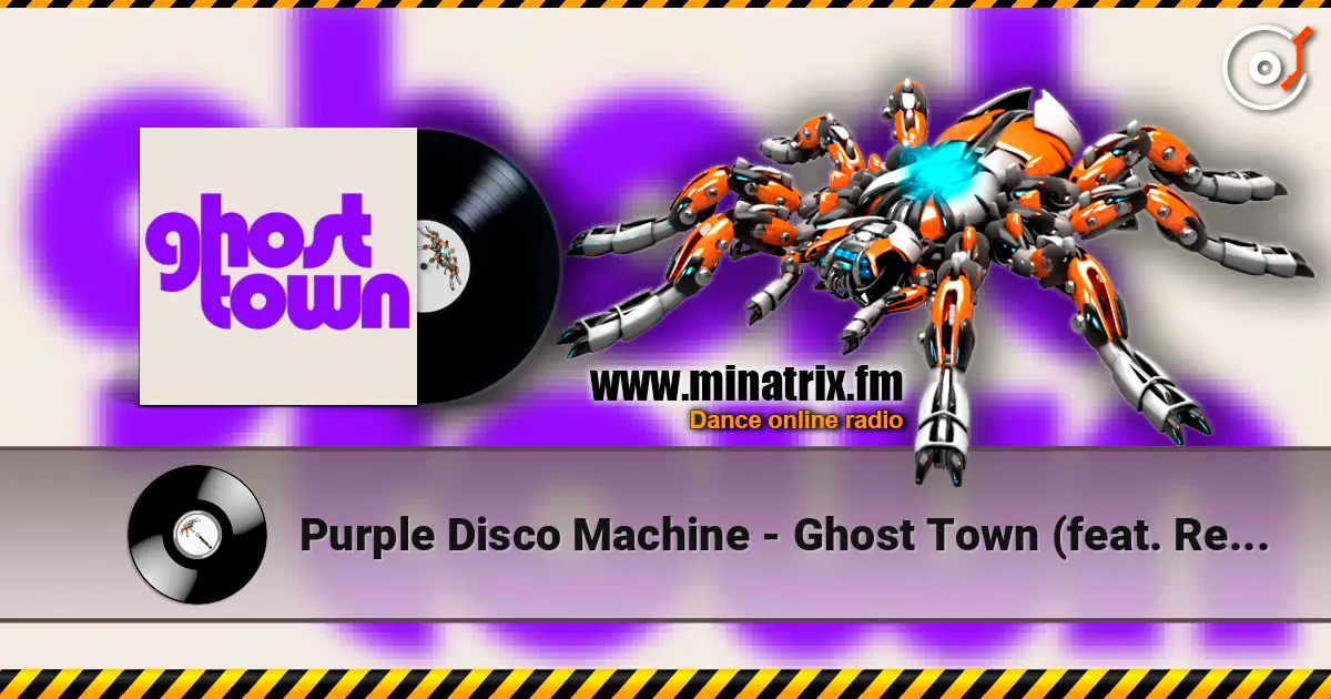 Purple Disco Machine - Ghost Town (feat. Retrosonix) écouter en ligne en haute qualité | Minatrix.FM