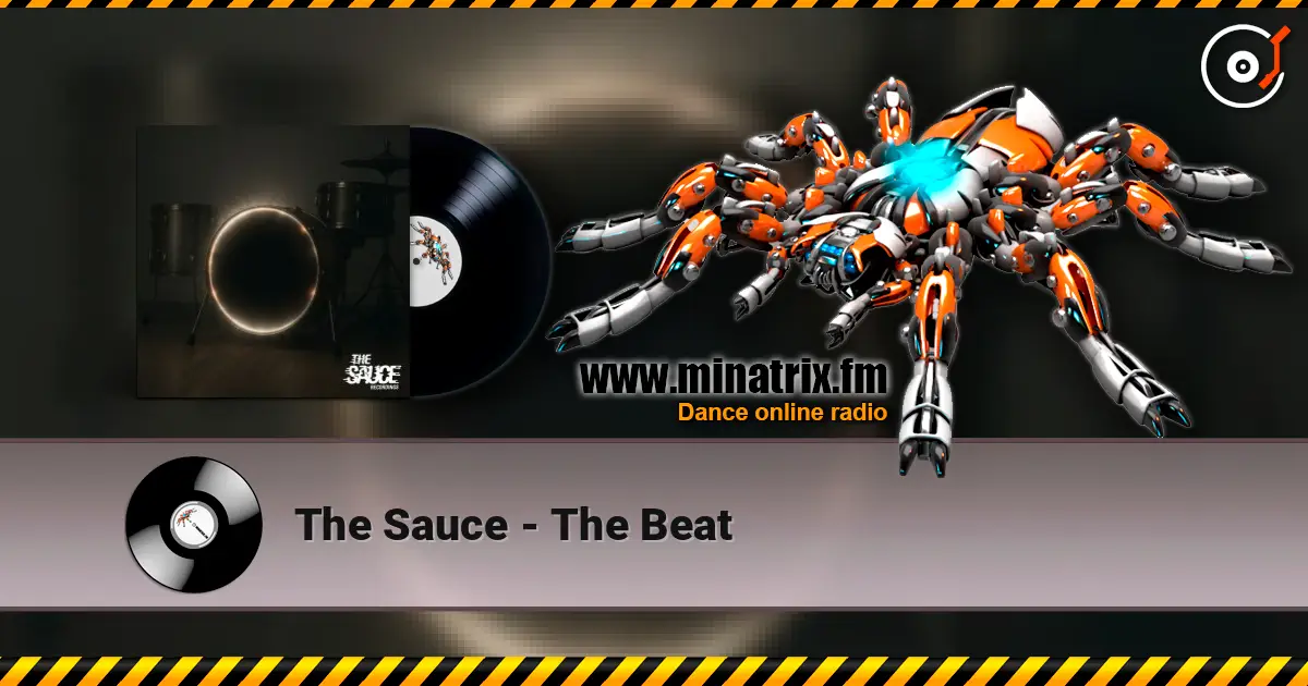 The Sauce - The Beat écouter en ligne en haute qualité | Minatrix.FM