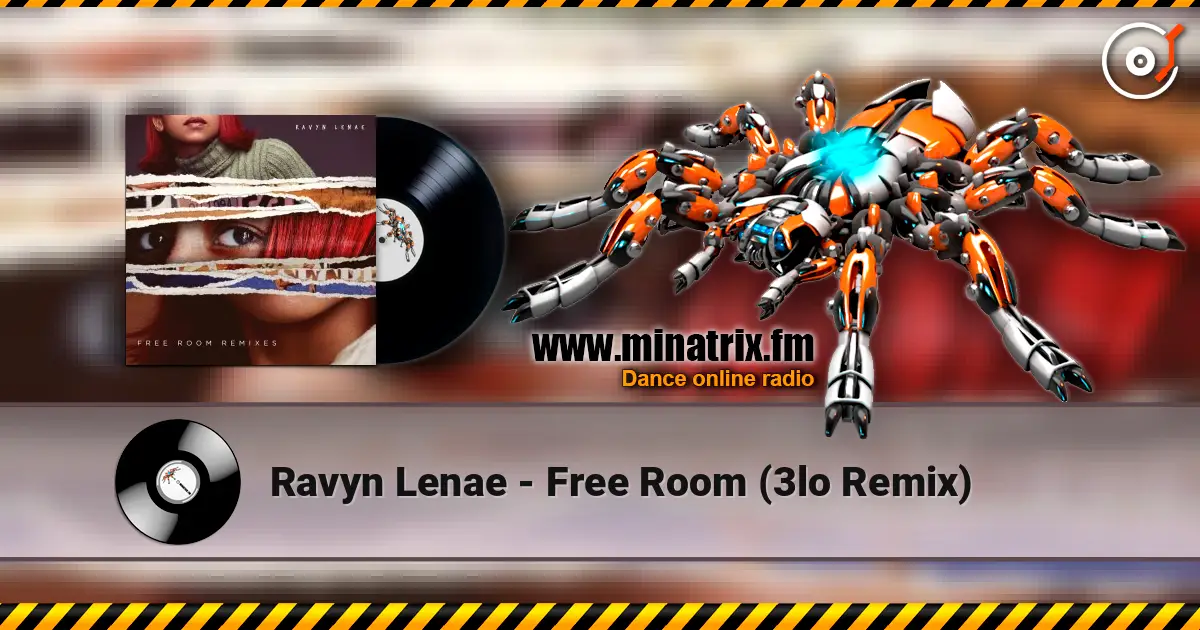 Ravyn Lenae - Free Room (3lo Remix) écouter en ligne en haute qualité | Minatrix.FM