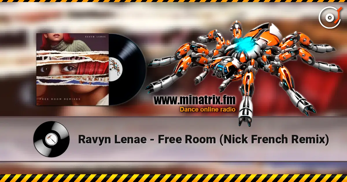 Ravyn Lenae - Free Room (Nick French Remix) écouter en ligne en haute qualité | Minatrix.FM
