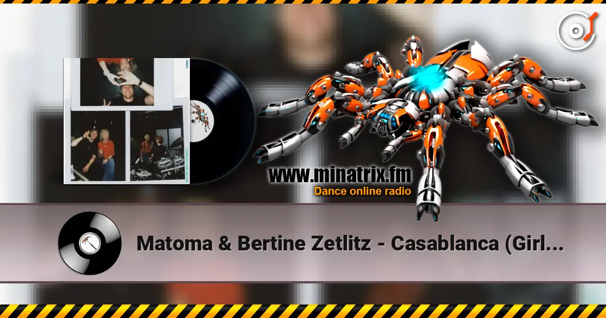 Matoma & Bertine Zetlitz - Casablanca (Girl Like You) écouter en ligne en haute qualité | Minatrix.FM