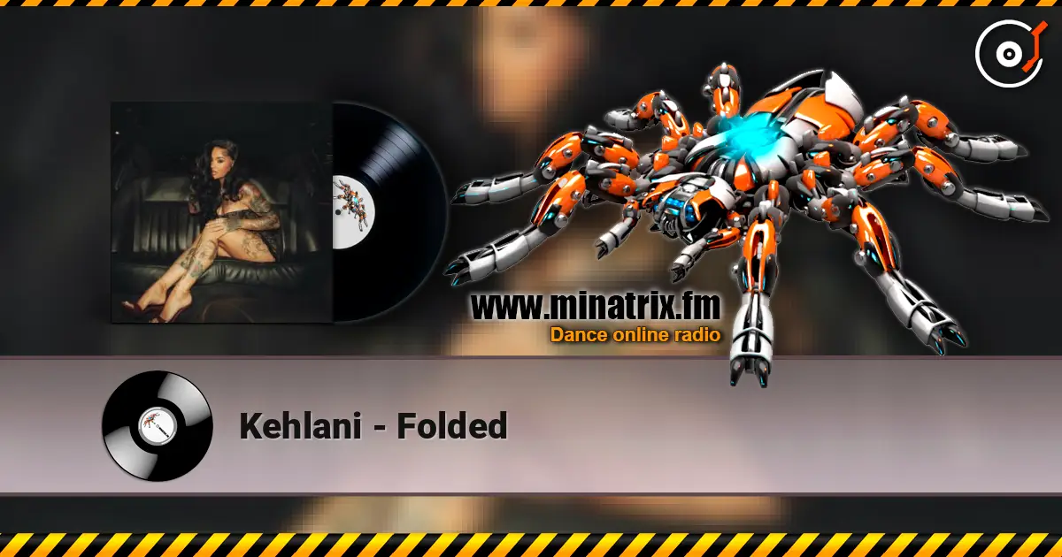 Kehlani - Folded écouter en ligne en haute qualité | Minatrix.FM