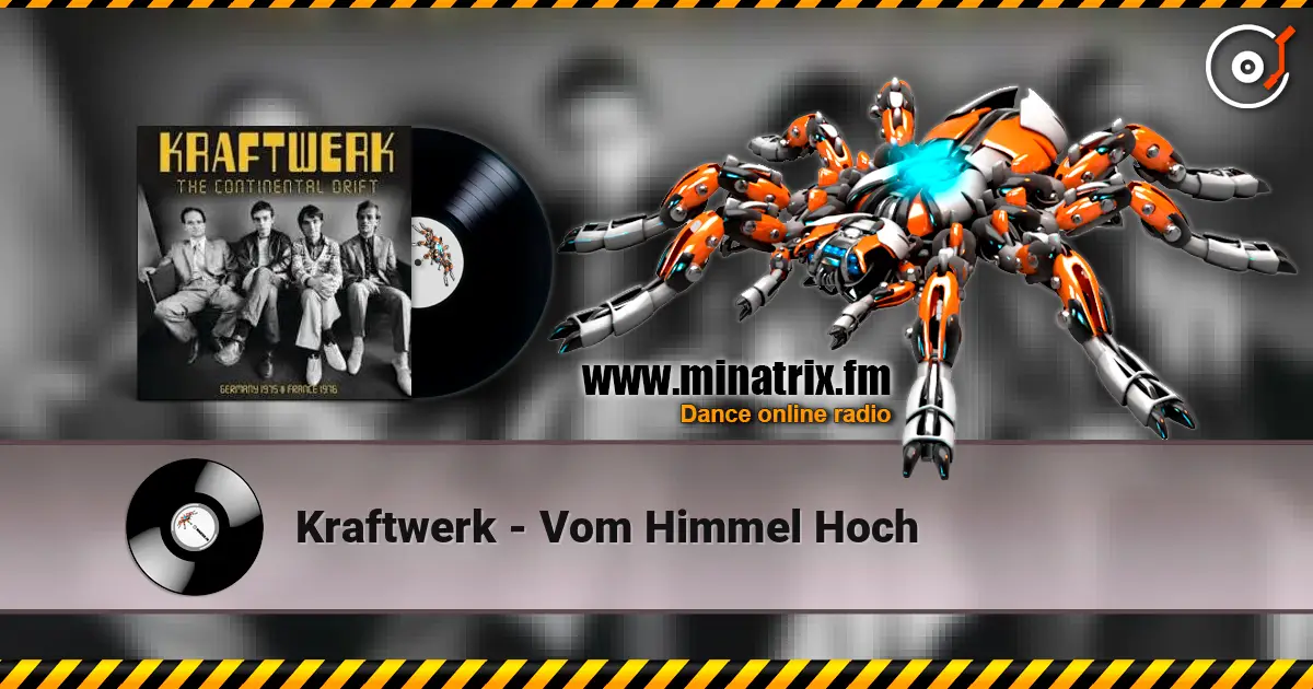 Kraftwerk - Vom Himmel Hoch écouter en ligne en haute qualité | Minatrix.FM