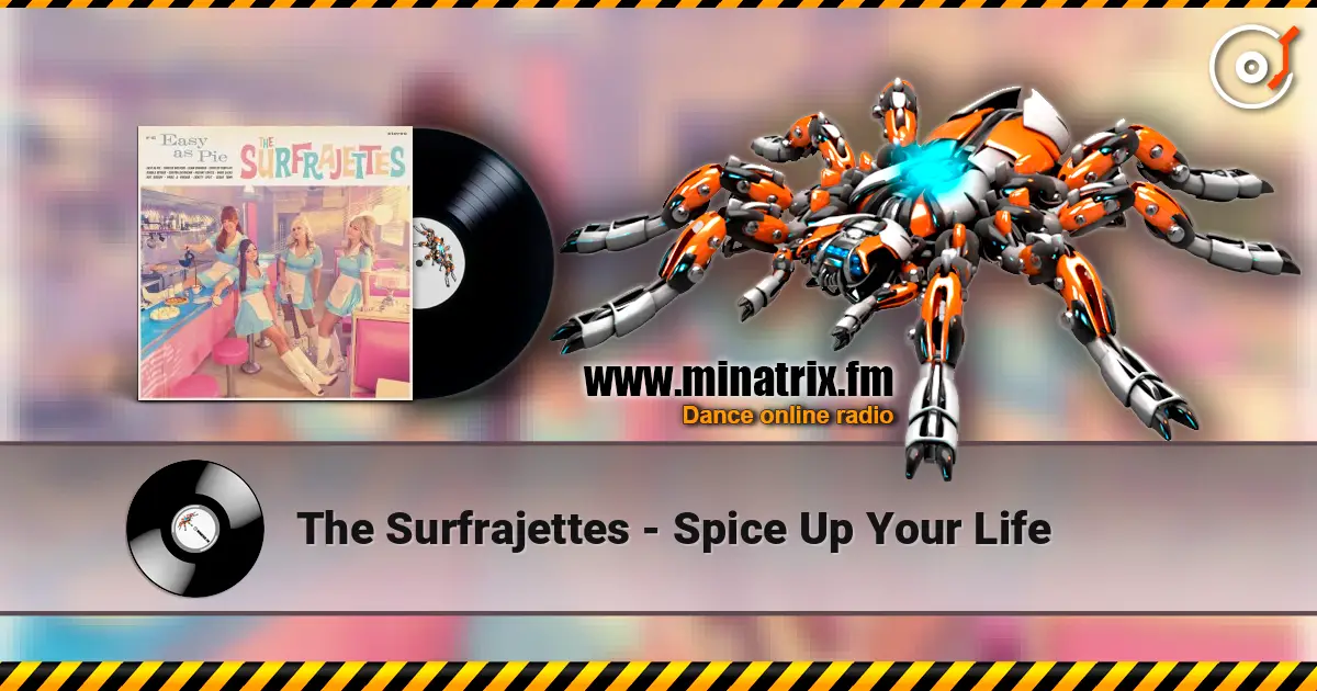 The Surfrajettes - Spice Up Your Life écouter en ligne en haute qualité | Minatrix.FM