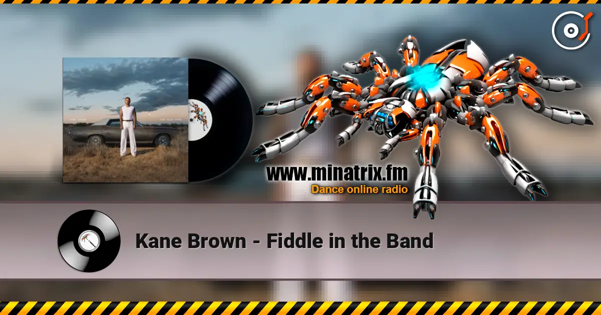 Kane Brown - Fiddle in the Band écouter en ligne en haute qualité | Minatrix.FM