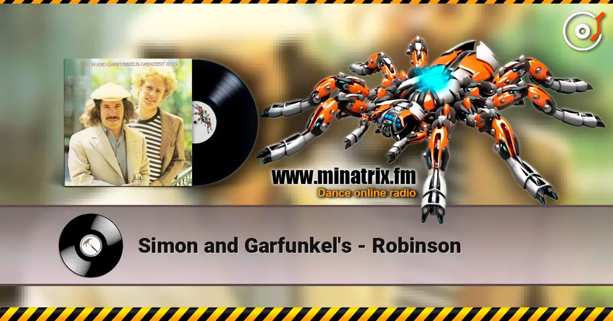 Simon and Garfunkel's - Robinson écouter en ligne en haute qualité | Minatrix.FM