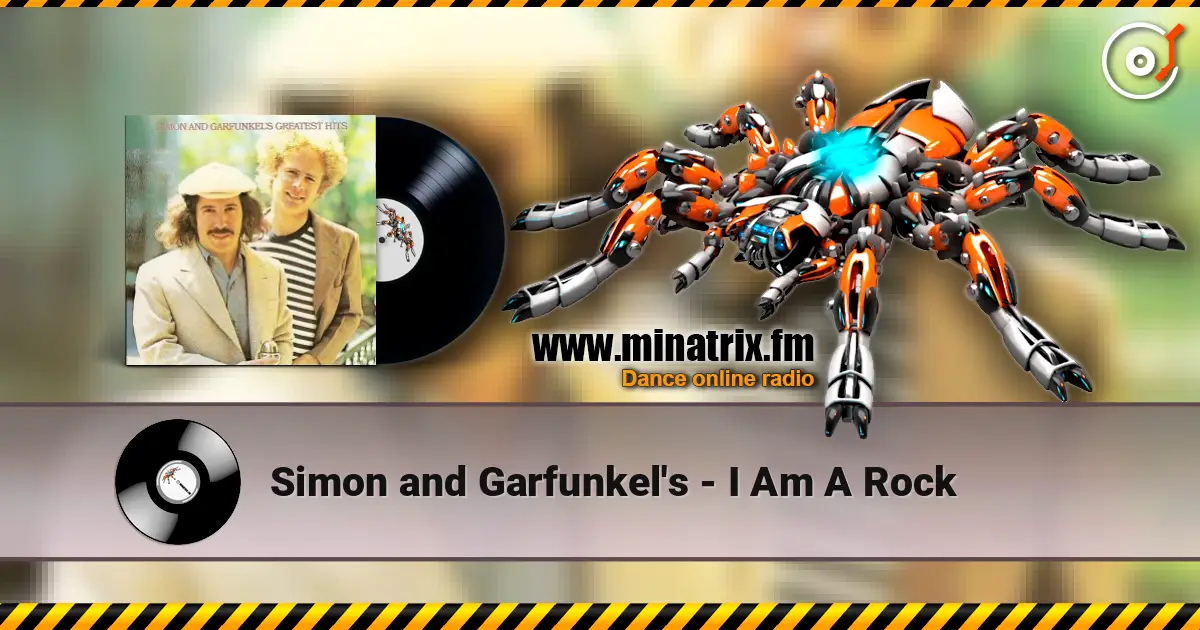 Simon and Garfunkel's - I Am A Rock écouter en ligne en haute qualité | Minatrix.FM