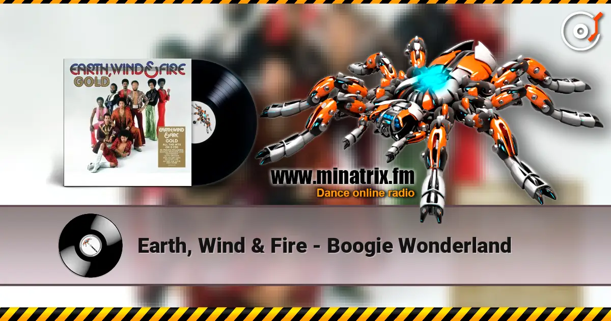 Earth, Wind & Fire - Boogie Wonderland écouter en ligne en haute qualité | Minatrix.FM