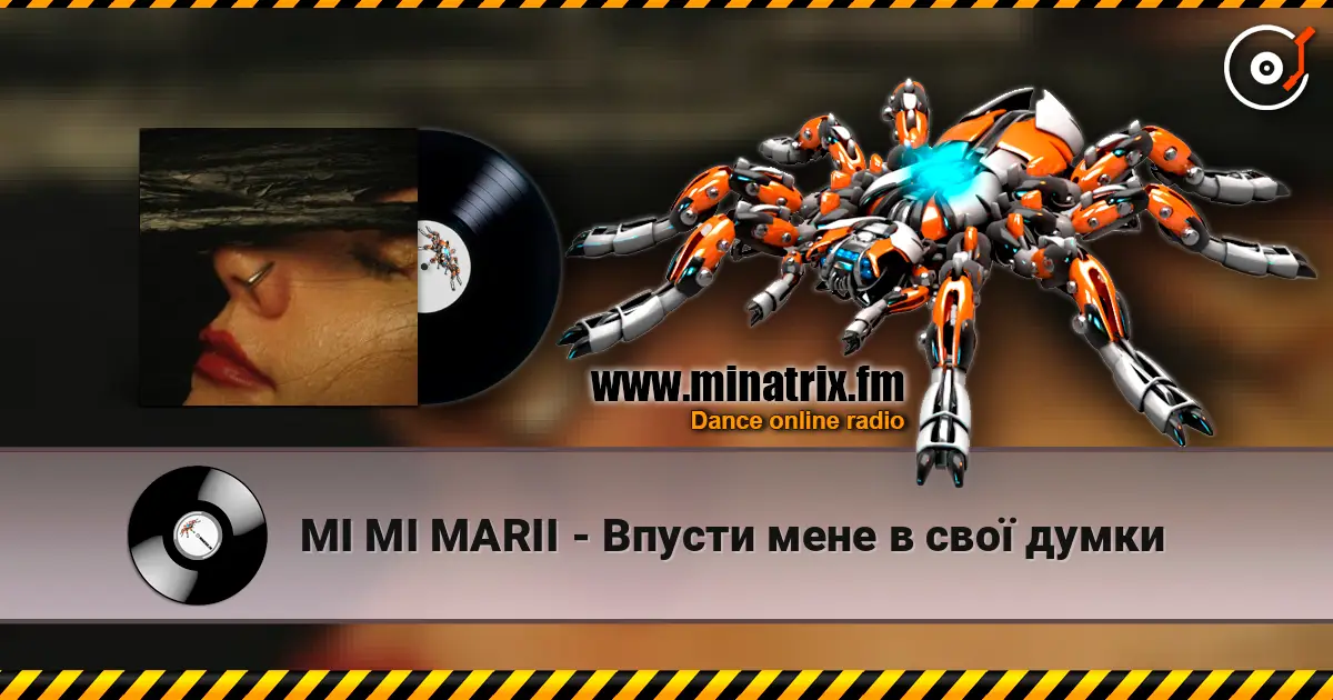 MI MI MARII - Впусти мене в свої думки écouter en ligne en haute qualité | Minatrix.FM
