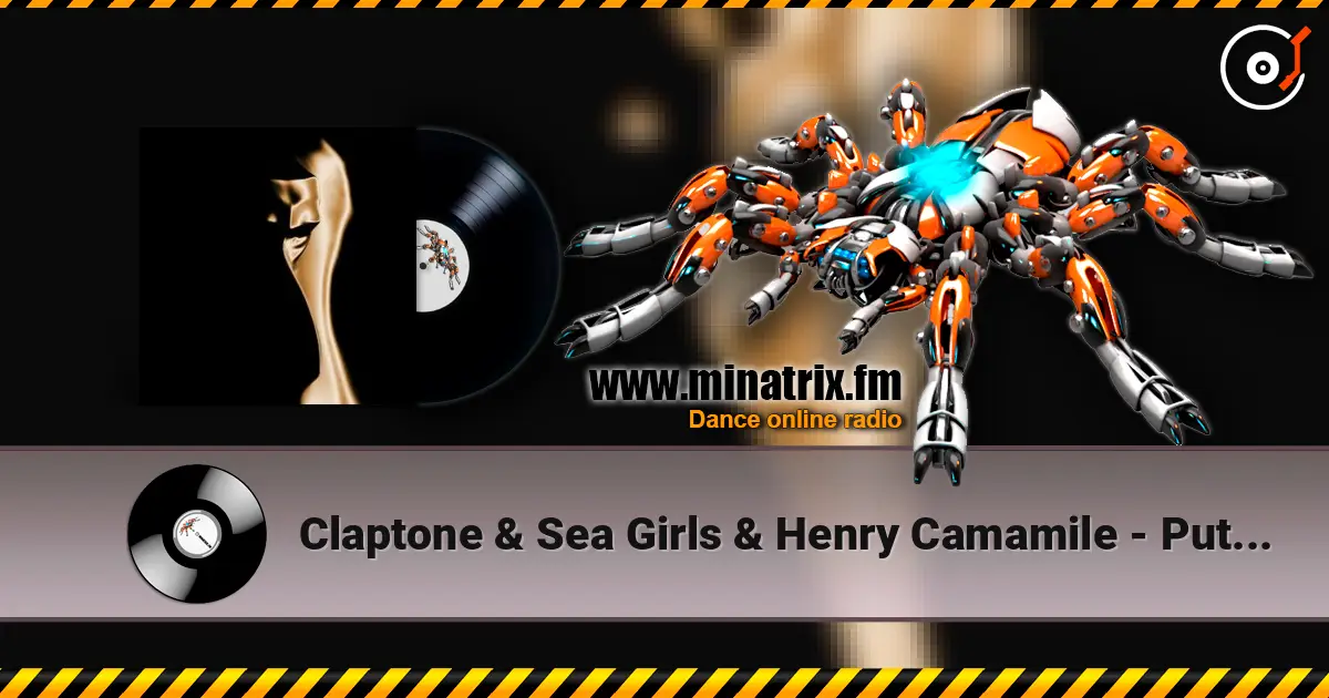 Claptone & Sea Girls & Henry Camamile - Put Your Love On Me (Club Mix) écouter en ligne en haute qualité | Minatrix.FM