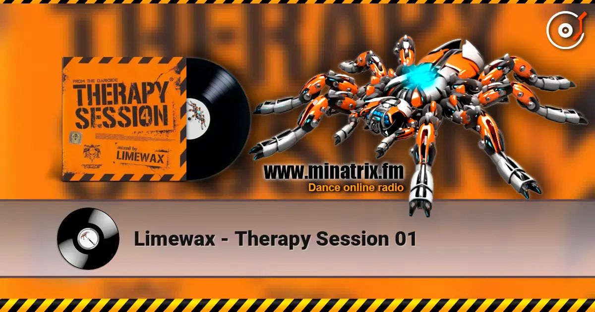 Limewax - Therapy Session 01 écouter en ligne en haute qualité | Minatrix.FM