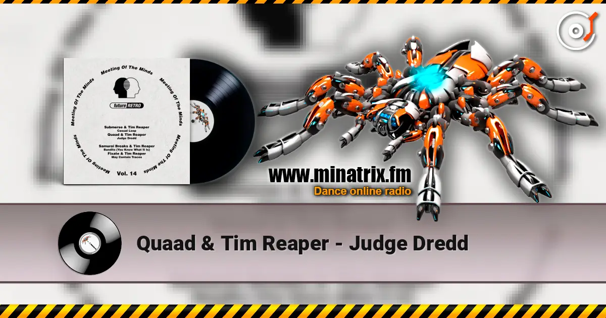 Quaad & Tim Reaper - Judge Dredd écouter en ligne en haute qualité | Minatrix.FM