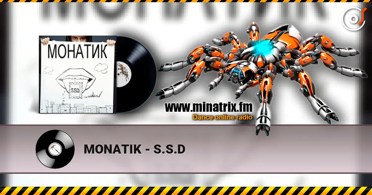MONATIK - S.S.D écouter en ligne en haute qualité | Minatrix.FM
