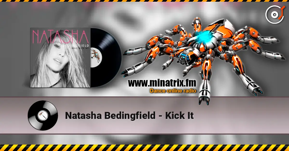 Natasha Bedingfield - Kick It écouter en ligne en haute qualité | Minatrix.FM