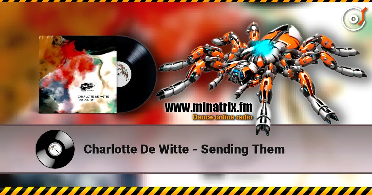 Charlotte De Witte - Sending Them écouter en ligne en haute qualité | Minatrix.FM
