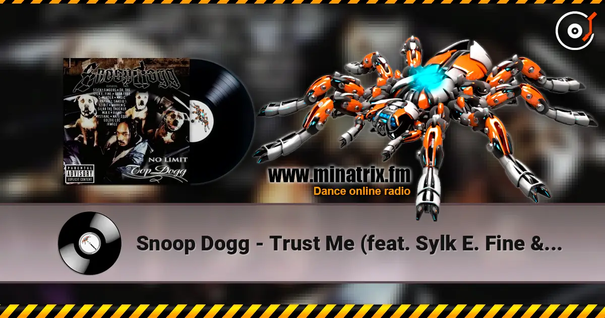 Snoop Dogg - Trust Me (feat. Sylk E. Fine & Suga Free) écouter en ligne en haute qualité | Minatrix.FM