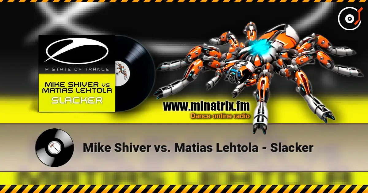 Mike Shiver vs. Matias Lehtola - Slacker écouter en ligne en haute qualité | Minatrix.FM