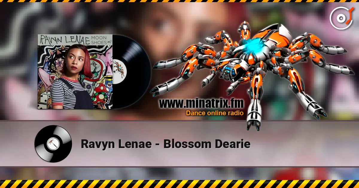 Ravyn Lenae - Blossom Dearie écouter en ligne en haute qualité | Minatrix.FM