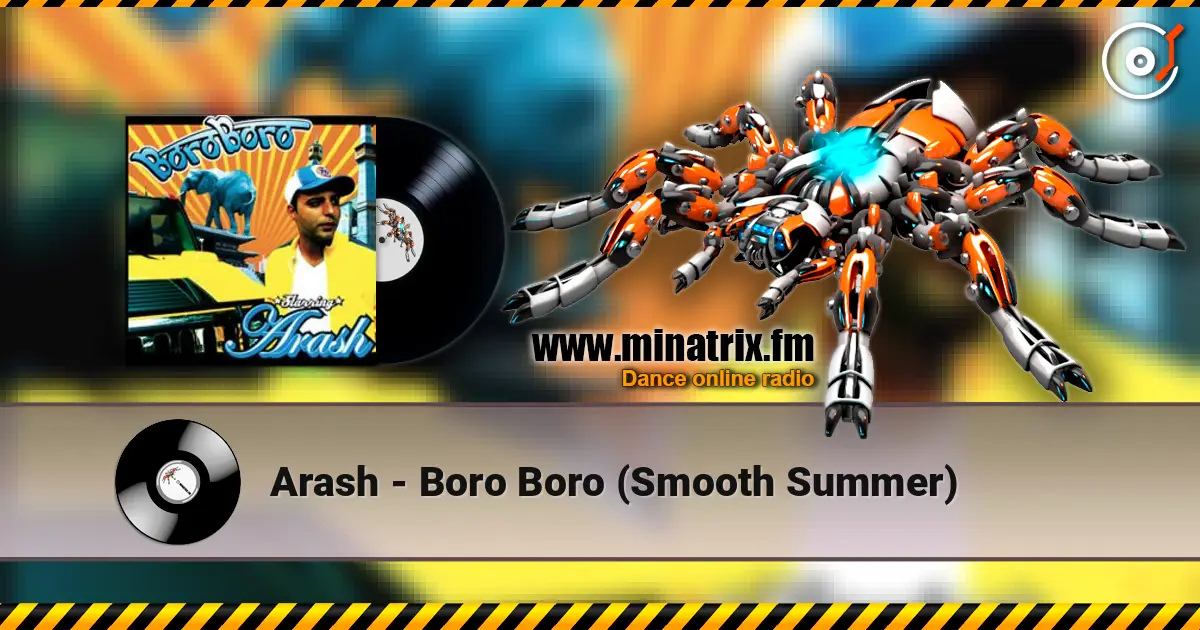 Arash - Boro Boro (Smooth Summer) écouter en ligne en haute qualité | Minatrix.FM